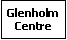 Text Box: GlenholmCentre